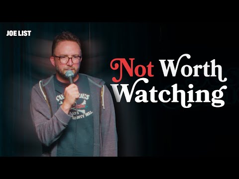 Joe List - Not Worth Watching