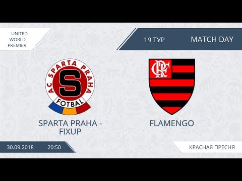 AFL18. United World. Premier. Day 19. Sparta Praha-Fixup - Flamengo