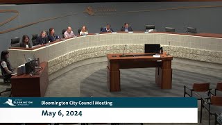 May 6, 2024 Bloomington City Council Meeting