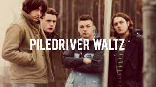 Arctic Monkeys - Piledriver Waltz (Acoustic)/ Lyrics