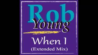 Rob Young - When I (Extended by GUTO DJ G-MIX) 2005