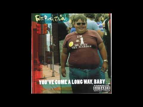 Fatboy Slim - You've Come A Long Way, Baby - Full Album - ALAC
