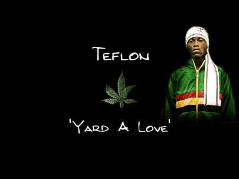 Teflon - Yard A Love