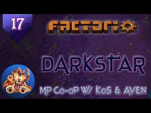 Factorio Darkstar Ep 17: The Chinese Laser Wall - MP w/KoS & Aven, Let's Play, Gameplay