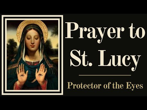 Prayer to St Lucy - Prayer for Eyes