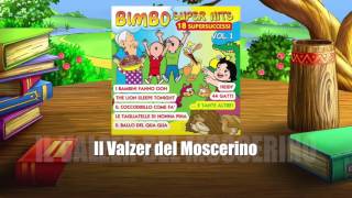 Il Valzer del Moscerino [BIMBO SUPER HITS]