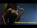 Besame Mucho - Instrumental - Saxophone ...