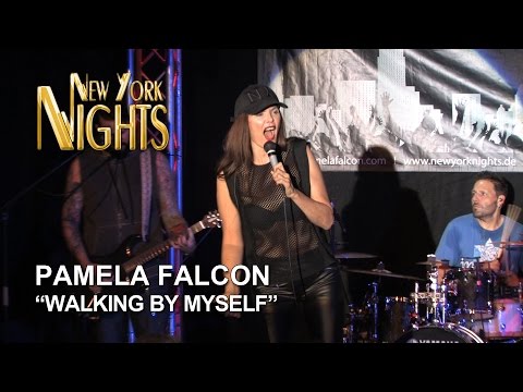 "Walking by Myself" by Pamela Falcon @ New York Nights (13.08.2014) [HD]