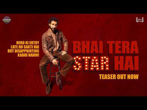 Bhai Tera Star Hai - Official Te..
