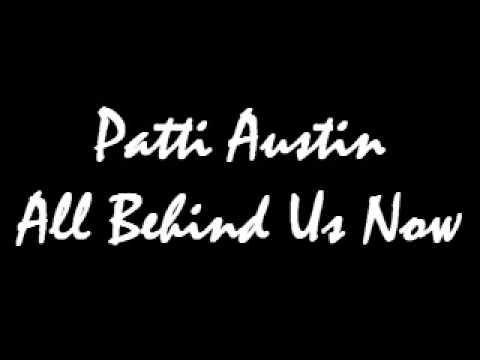 Patti Austin All Behind Us Now