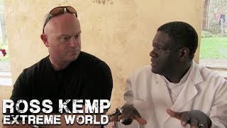 Ross Interviews Dr. Mukwege | Ross Kemp Extreme World