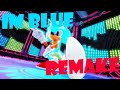 MMD SONIC I M BLUE Remake