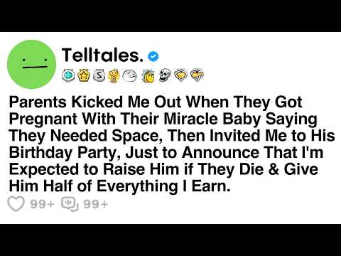 Parents Kicked Me Out When They Got Pregnant With Their Miracle Baby Saying They Needed Space, Then.