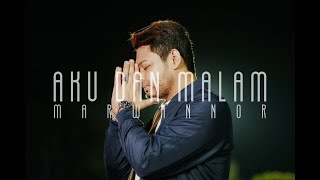 Download lagu Marwannor - Aku Dan Malam mp3 Download lagu Marwannor - Aku Dan Malam mp3