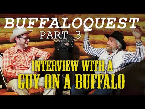 Buffaloquest - Part 3 (Interview with a Guy on a Buffalo)