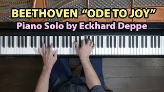 Beethoven Ode to Joy Piano Solo by Eckhard Deppe
