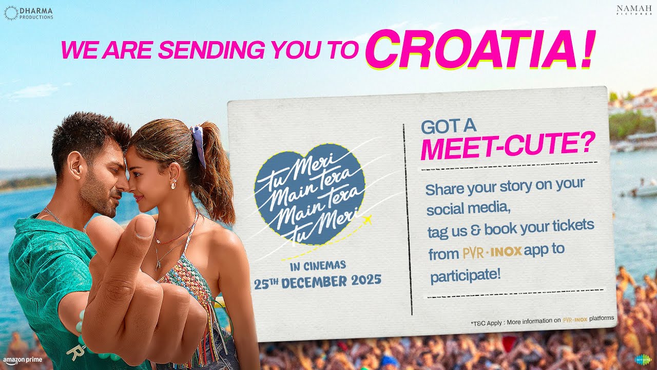 WIN A CHANCE TO VISIT CROATIA 🇭🇷 | Kartik A, Ananya P | Tu Meri Main Tera Main Tera Tu Meri