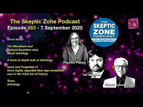 The Skeptic Zone #883 - 7.September.2025