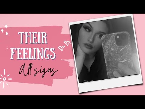Their feelings 💕 All signs