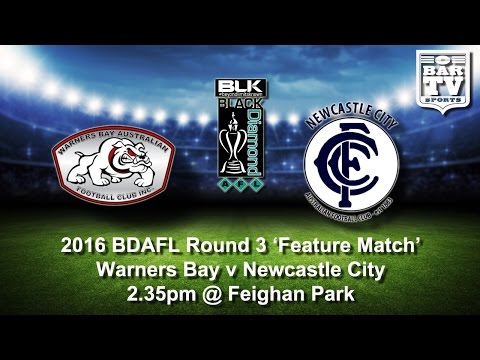 2016 BDAFL Round 3 ' Feature Match ' - Warners Bay v Newcastle City