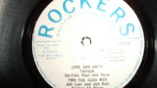 TETRACK. LOVE AND UNITY. ON ROCKERS. PRODUCED BY AUGUSTUS PABLO.