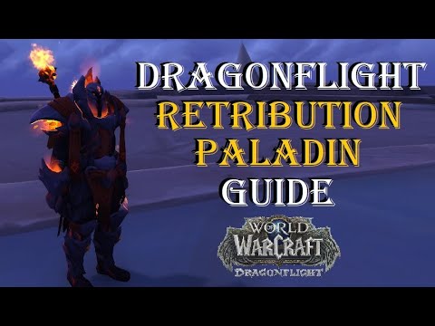Dragonflight Retribution Paladin Season 1 Mythic Plus Guide
