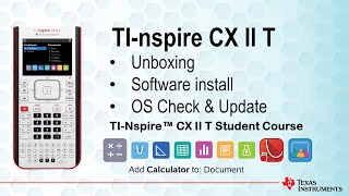 Unboxing TI-nspire CX II T: Switching on, Software install, OS Updates and free student courses.