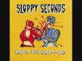 Sloppy Seconds - The Mighty Heroes