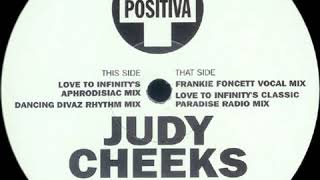 Judy Cheeks ‎– As Long As You're Good To Me (Love To Infinity's Aphrodisiac Mix)