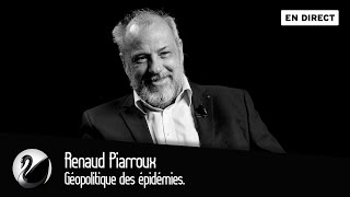 Géopolitique des épidémies. Renaud Piarroux
