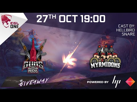 EGL One Dota 2 Season 2 - Guns and Rosé vs Myrmidons