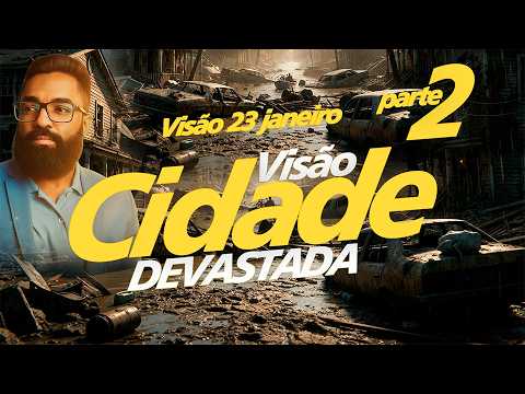 BOMBA !!! VISÃO CIDADE DEVASTADA | PARTE 2 | #arrebatamento #escatologianaveia #thiagovotz