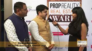 PROPREALITY REAL ESTATE AWARD SHOW:- An Interview of MR. PARTH GANTRA, KARMA BUILDCON, VADODARA