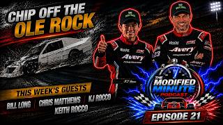 THE MODIFIED MINUTE — EPISODE 21: “CHIP OFF THE OLE ROC”