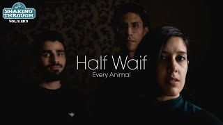 Half Waif - &#39;Every Animal&#39; | Shaking Through (Music Video)