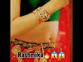Rashmika Mandanna ️ Trending Rashmikamandanna Shorts Youtubeshorts Bollywoodsongs