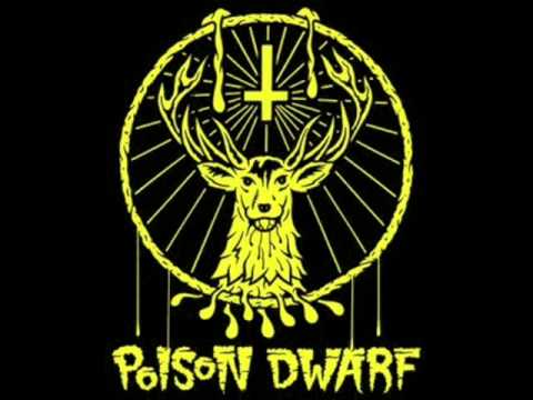 Poison Dwarf - My Name is Mud