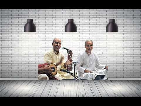 Hyderabad Brothers - Sarvam brahmamayam   - Madhuvanti   -  Sadasiva Brahmendra