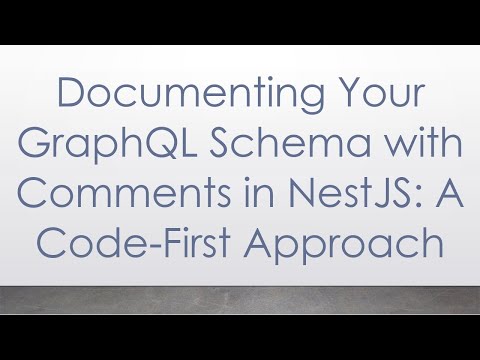 Documenting Your GraphQL Schema with Comments in NestJS: A Code-First Approach