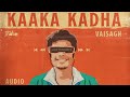 Vaisagh - Kaaka Kadha | Think Indie