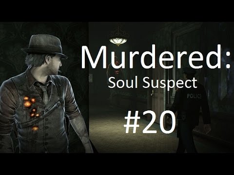 Murdered Soul Suspect pt 20 Finally Caught Up With Her!