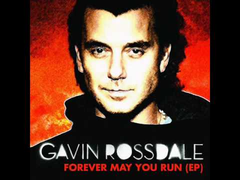 Gavin Rossdale - Forever may you run (Album Version)