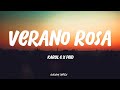 KAROL G, Feid - Verano Rosa (LETRA) 🎵