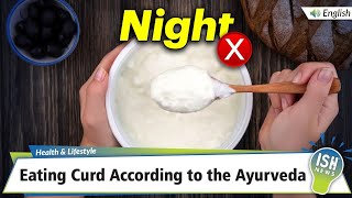 Eating Curd According to the Ayurveda
