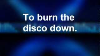 Felix Da Housecat Feat. Will.i.am - Burn The Disco &quot; Lyrics &quot;