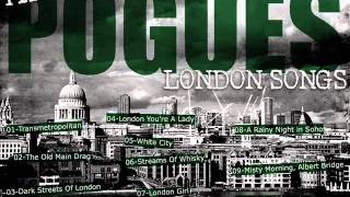 THE POGUES - 01 Transmetropolitan (LONDON SONGS)