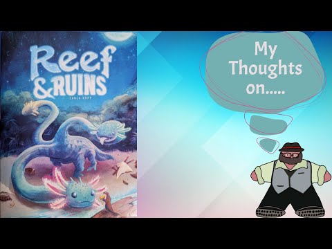 Triple the Dice, Triple The Sheets, Triple the Fun - Reef & Ruins Preview