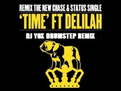 CHASE & STATUS Feat Delilah - Time (DJ YOX Drumstep remix)