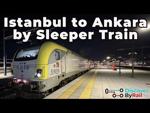 How to get from Istanbul to Ankara by Sleeper Train