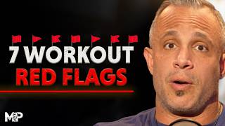 7 Red Flags That Your Workout is a Waste of Time | Mind Pump 2691
